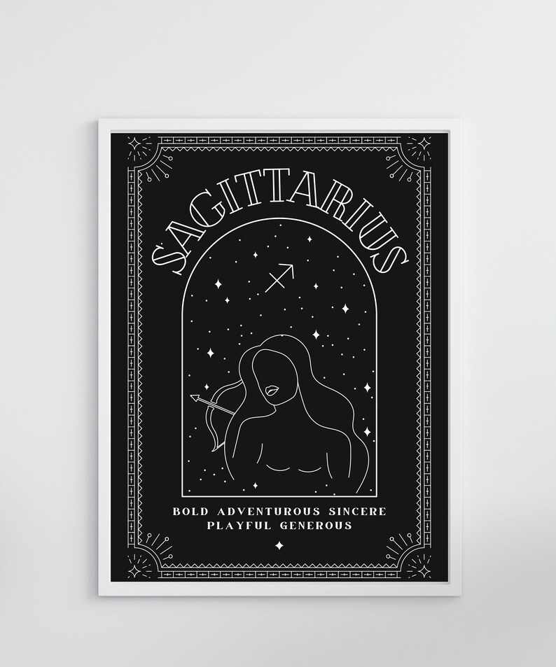 May include: Black and white illustration of a Sagittarius zodiac sign with a woman holding a bow and arrow. The text "Sagittarius" is written in a decorative font and the words "Bold, Adventurous, Sincere, Playful, Generous" are written below the illustration.