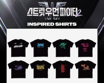 Street Woman Fighter 2 MD Shirt Team Bebe Jam Republic 1Million Mannequeen Ladybounce Wolf&#39;Lo Deep N Dap Tsubakill SWF2 Inspired Shirts