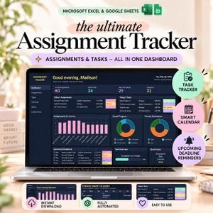 May include: A digital assignment tracker dashboard displayed on a laptop screen, featuring sections for tasks, calendars, and progress charts. The interface includes text such as The Ultimate Assignment Tracker, Task Tracker, Smart Calendar, and Upcoming Deadline Reminders.