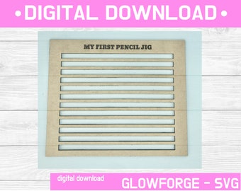 My First Pencil Jig, Digital Download, Instant Download, Engrave 12 Pencils, Glowforge File, Engraved Pencils, SVG, Larger Pencil,