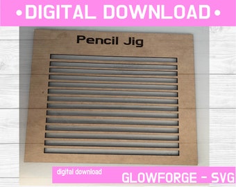 Pencil Jig SVG, Digital Download, Instant Download, Engrave 12 Pencils, Glowforge File, Pencil Jig for Laser Cutter, Engraved Pencils, SVG