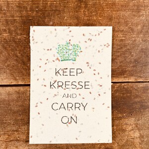 carte avec "Keep calm and carry on" (papier à graines de cresson)