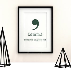 Comma &#39;,&#39; typo printable wall art, good to rest wall decor, minimal dark green art print, modern interior poster, punctuation mark art