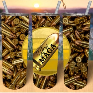 Ultra Maga brass bullets patriotic skinny straight tumbler sublimation design 20 oz.
