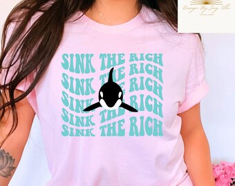 Sink the rich shirt, Team Gladis shirt, Gladis shirt, eat the rich shirt, Gladis tshirt, Orca shirt, killer whale shirt, white gladis shirt.