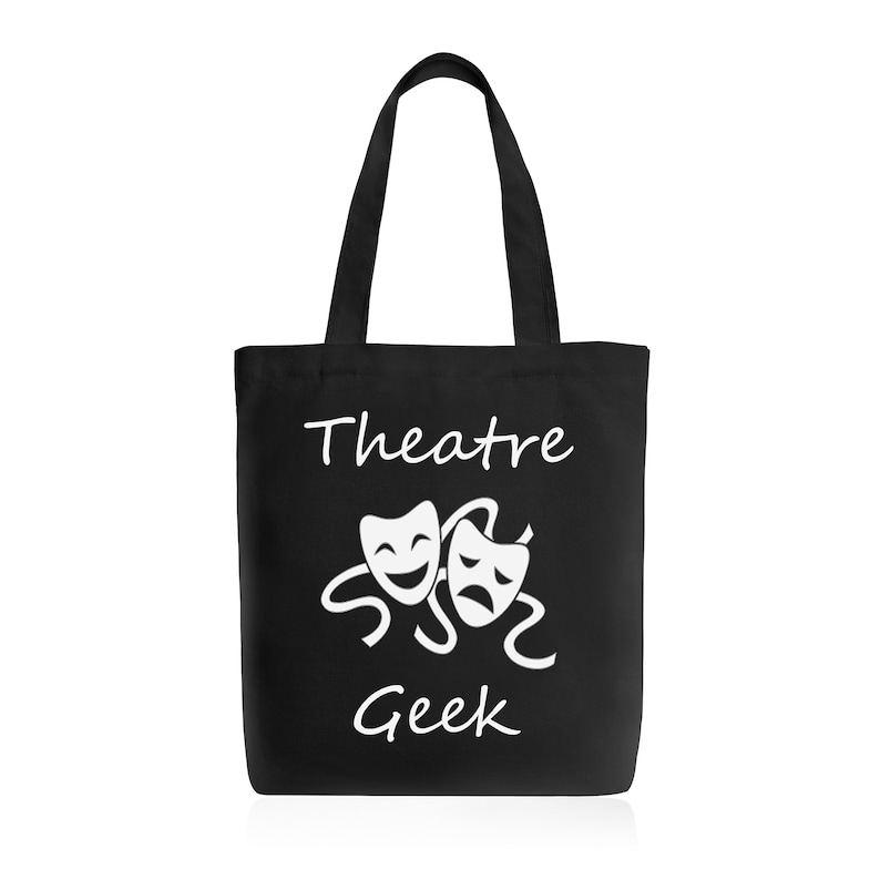 Theatre Geek Tote Bag Musical Theatre Gift Natural Cotton Shopping Bag Tote Bag