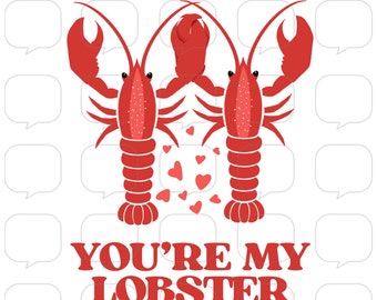 You’re My Lobster - Friends - PNG Sublimation Transfer