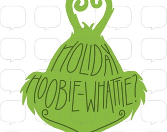 Grinch - Holiday Hoobie-Whattie - PNG Sublimation Transfer