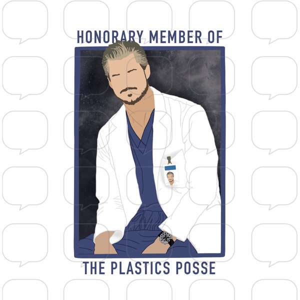 McSteamy - Plastics Posse - Greys Anatomy - PNG Sublimation Transfer