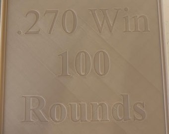 3D Printed .270 Ammo Storage Box 100 Rounds