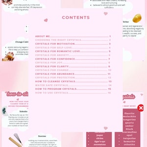 May include: A pink and white guide to crystals with a table of contents listing different types of crystals and their uses. The guide includes information on how to cleanse, program, and use crystals. The guide also includes a list of crystals for motivation, abundance, and other purposes.