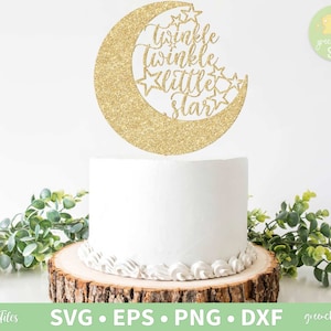 Twinkle Twinkle Little Star svg, Cake topper svg, Nursery svg voor cricut en silhouet, Baby svg - svg, dxf, eps en png instant download