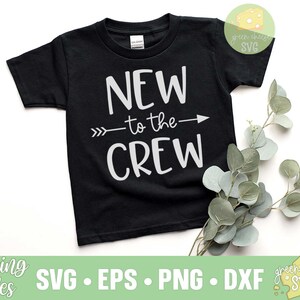Nowość w załodze SVG, Cześć, jestem tu nowy SVG, Witaj świecie SVG, Noworodek SVG, Dziecko SVG, Kuzyn Crew SVG - svg, dxf, eps i png natychmiastowe pobieranie