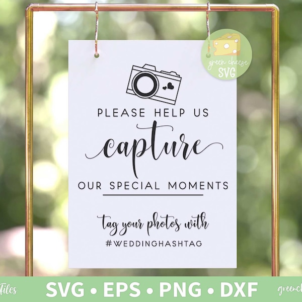 Please Help Us Capture Our Special Moments Svg, Wedding Hashtag Svg, Wedding Sign Svg, Wedding Svg - svg, dxf, eps and png instant download