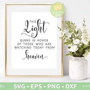 Cette brûlure de lumière en l’honneur de ceux qui regardent aujourd’hui du ciel, mariage Svg, dans la mémoire aimante - svg, dxf, eps et png téléchargement instantané