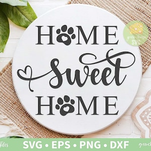 Home Sweet Home SVG, Dog SVG, Doggy Paws svg, Paw Print svg, Dogs Cut File, Dog Quote, Front Door - svg, dxf, eps en png instant download