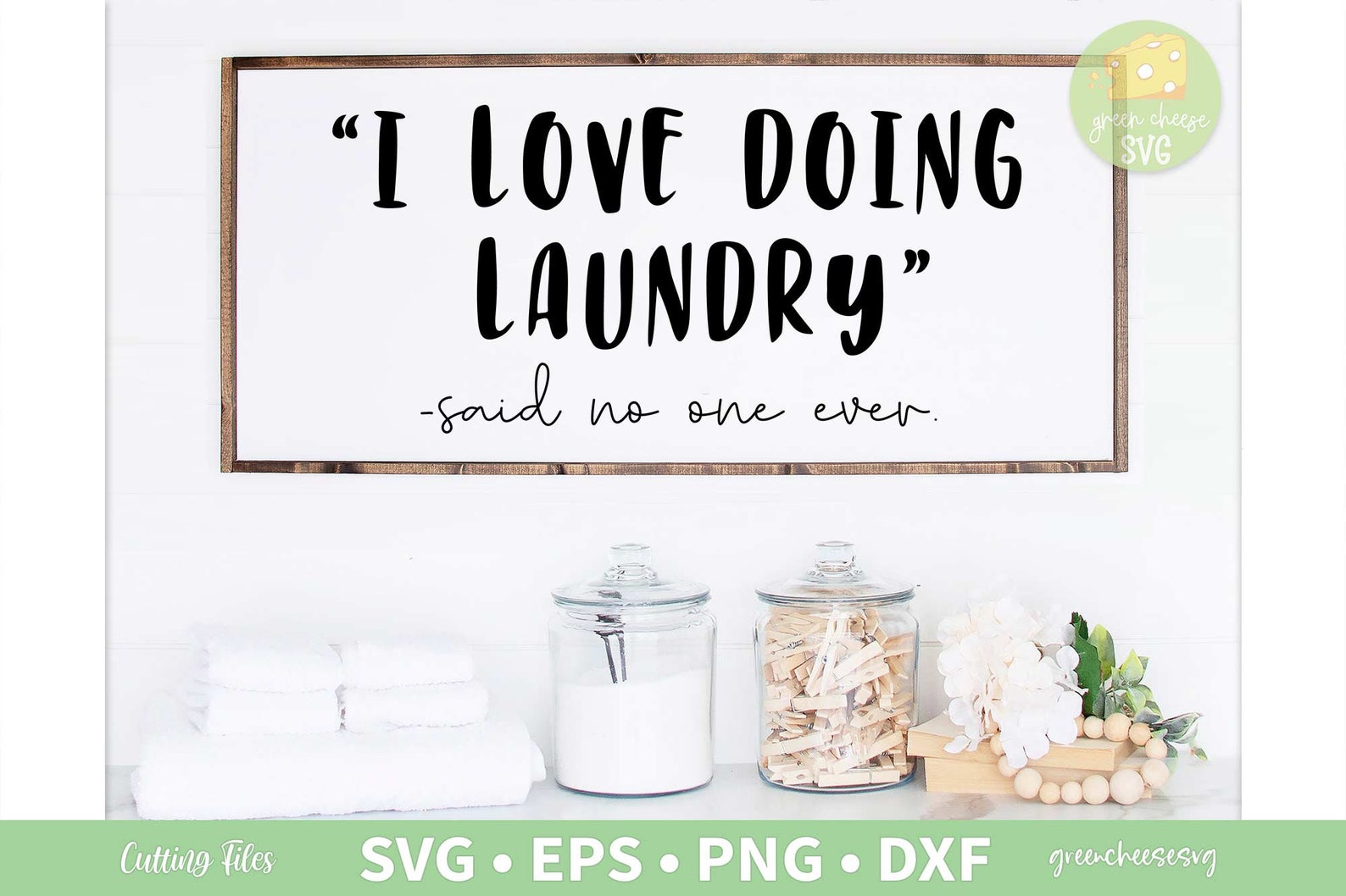 I Love Doing Laundry Said No One Ever SVG Laundry Svg Etsy
