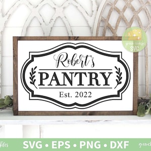Aangepaste Pantry Sign Svg, Pantry Decor Svg, Custom Name Sign Svg, Houten Sign Svg - svg, dxf, eps en png instant download