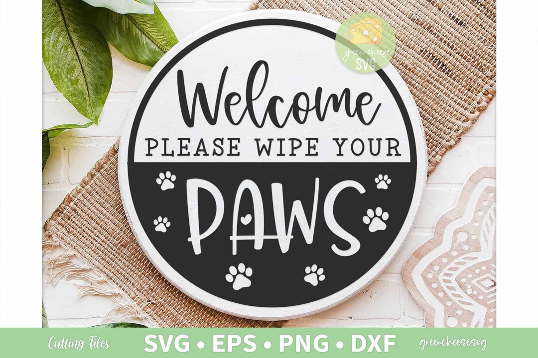 Please Wipe Your Paws SVG, Dog SVG, Doggy Paws Svg, Paw