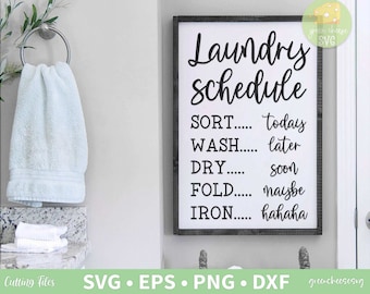 Laundry Schedule Svg, Funny Laundry Svg, Wash Dry Fold Iron Svg, Laundry Room Svg, Laundry Sign Svg - svg, dxf, eps and png instant download
