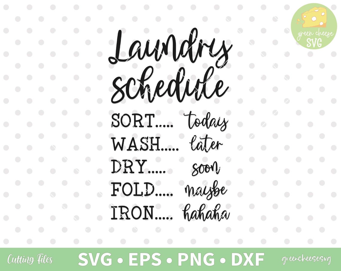 Laundry Schedule Svg Funny Laundry Svg Wash Dry Fold Iron | Etsy