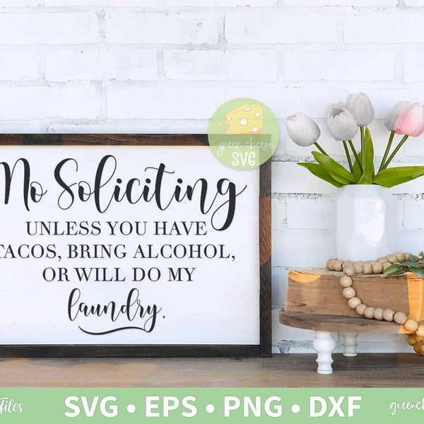 No Soliciting Porch Sign Svg, No Soliciting Funny Svg, Funny Sign Svg, Welcome Svg, Farmhouse Svg  - svg, dxf, eps and png instant download