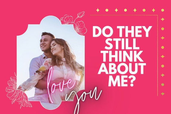 Does HE SHE Think about me | 20 min Video | Channeled messages, Oracle Cards