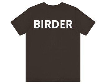 Birdwatcher Tee | Let Everyone Know You Are A Birder
