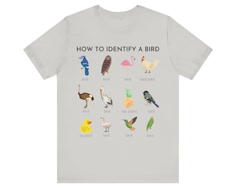 How to Identify a Bird Funny Bird Shirt, Birder, Bird Nerd, Birdwatching, Nature Lover
