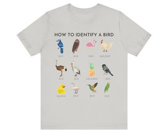 thumbnail image 2 of How To Identify A Bird Funny Birds Lover Nature Birdwatcher T-Shirt 2 of 14