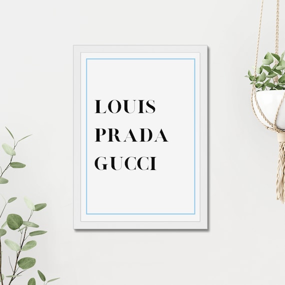 Louis Prada Gucci Fashion Print Luxury Design Wall Art 