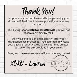 May include: A thank you message for a digital download. The message includes instructions on how to download the digital product. The message is written in a pink and white floral design with the text "Thank You!" at the top and "XOXO - Lauren" at the bottom.