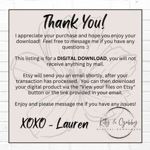 Peut inclure: Un message de remerciement pour un t&eacute;l&eacute;chargement num&eacute;rique. Le message comprend des instructions sur la fa&ccedil;on de t&eacute;l&eacute;charger le produit num&eacute;rique. Le message est &eacute;crit dans un design floral rose et blanc avec le texte "Thank You!" en haut et "XOXO - Lauren" en bas.