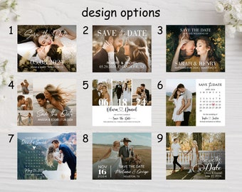 May include: Nine different save the date card designs featuring couples in various poses and settings. The designs include a calendar, a collage of photos, and a simple text-based design. The text on the cards includes the couple's names, the date of the wedding, and the location.