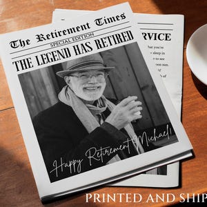 Custom Retirement Newspaper/Retirement Party Decoration/Work Anniversary Gift/Farewell Gift/Retirement Gift/Printed and Shipped Newspaper