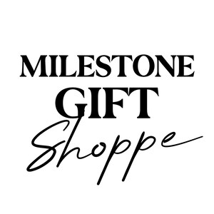 May include: Black and white logo for a business called "Milestone Gift Shoppe".