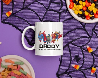 Daddy You are My Favourite SuperHero / Birthday Gift For Dad / Father Coffee Mug / Birthday Gift Idea / 11 oz (0.33 l) White Ceramic Mug