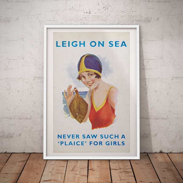 Leigh on Sea - Never Saw Such A Plaice For Girls / Print / Poster / A5 + A4 + A3 sizes