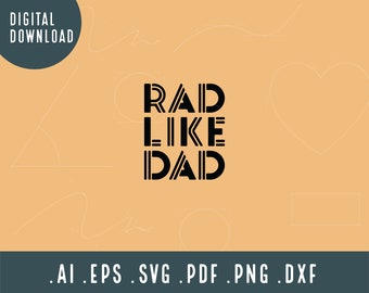 Download Rad Like Dad Svg Etsy