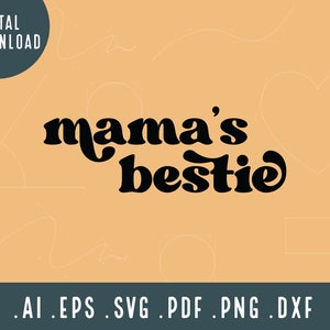 Mama's Bestie SVG | Peuter SVG | Svg cut bestand