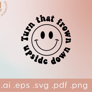 Draai die frons ondersteboven SVG | Happy Face Svg | Retro Circle SVG voor Cricut