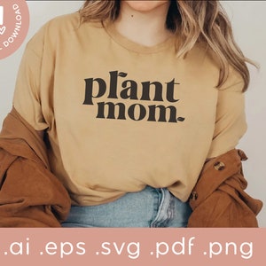 | de maman de plante Plant Mom Svg PNG | Chemise Plant Mom