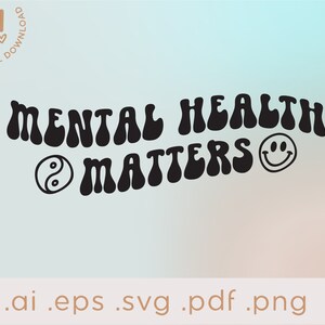 Mental Health Matters SVG | Mental Health Svg | Mental Health Retro SVG