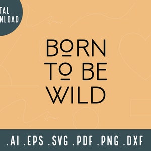 Né pour être Wild Svg | | SVG d’aventure pour tout-petits Camping PNG