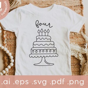 Vierter Geburtstag SVG | 4. Geburtstagsshirt SVG | Geburtstagskuchen Png | Vier Geburtstagsshirt SVG | Png Svg Schnittdatei