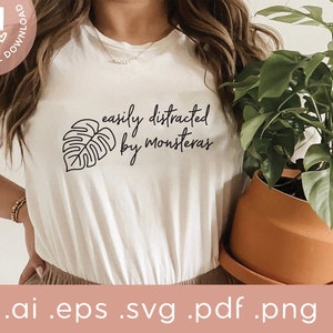 Facilement distrait par Monsteras SVG Png | Plant Mom Svg | | de chemise Plant Mom | cadeau Plant Mom Plant Lady Clip Art