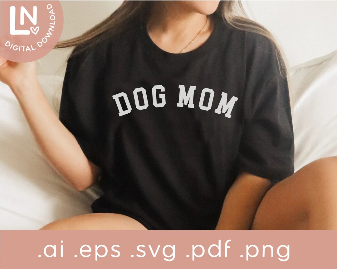 Dog Mom SVG Dog Mama PNG Dog Lover SVG Pet Parent - Etsy