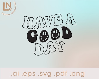 Have A Good Day SVG | Retro Smiley Face Svg | Groovy Smiley SVG | Happy Face Clip Art
