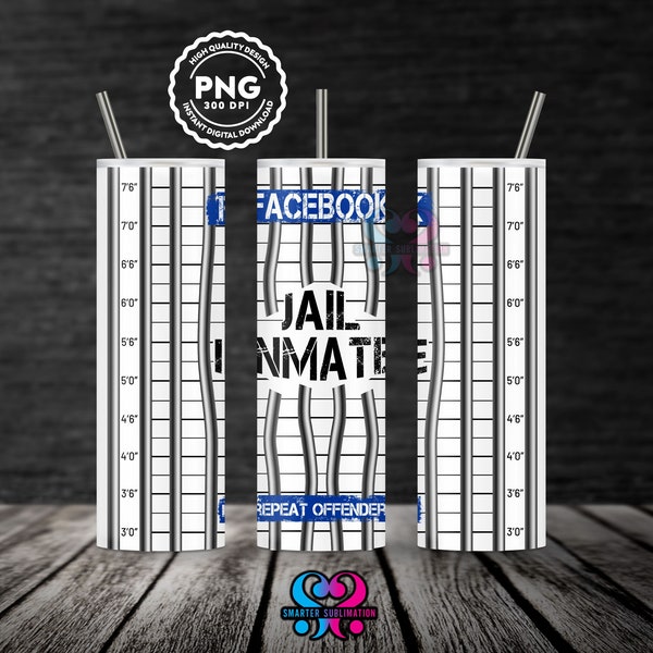 20oz tumbler Facebook jail tumbler png Instant Download Sublimation - Facebook Inmate tumbler wrap waterslide WRAP repeat offender tumbler