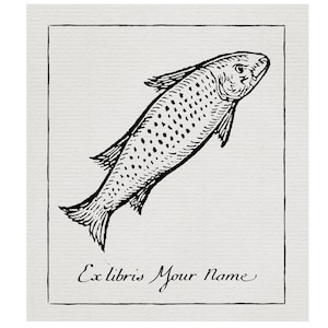 May include: Black and white illustration of a fish with the text "Ex libris Your Name" at the bottom.